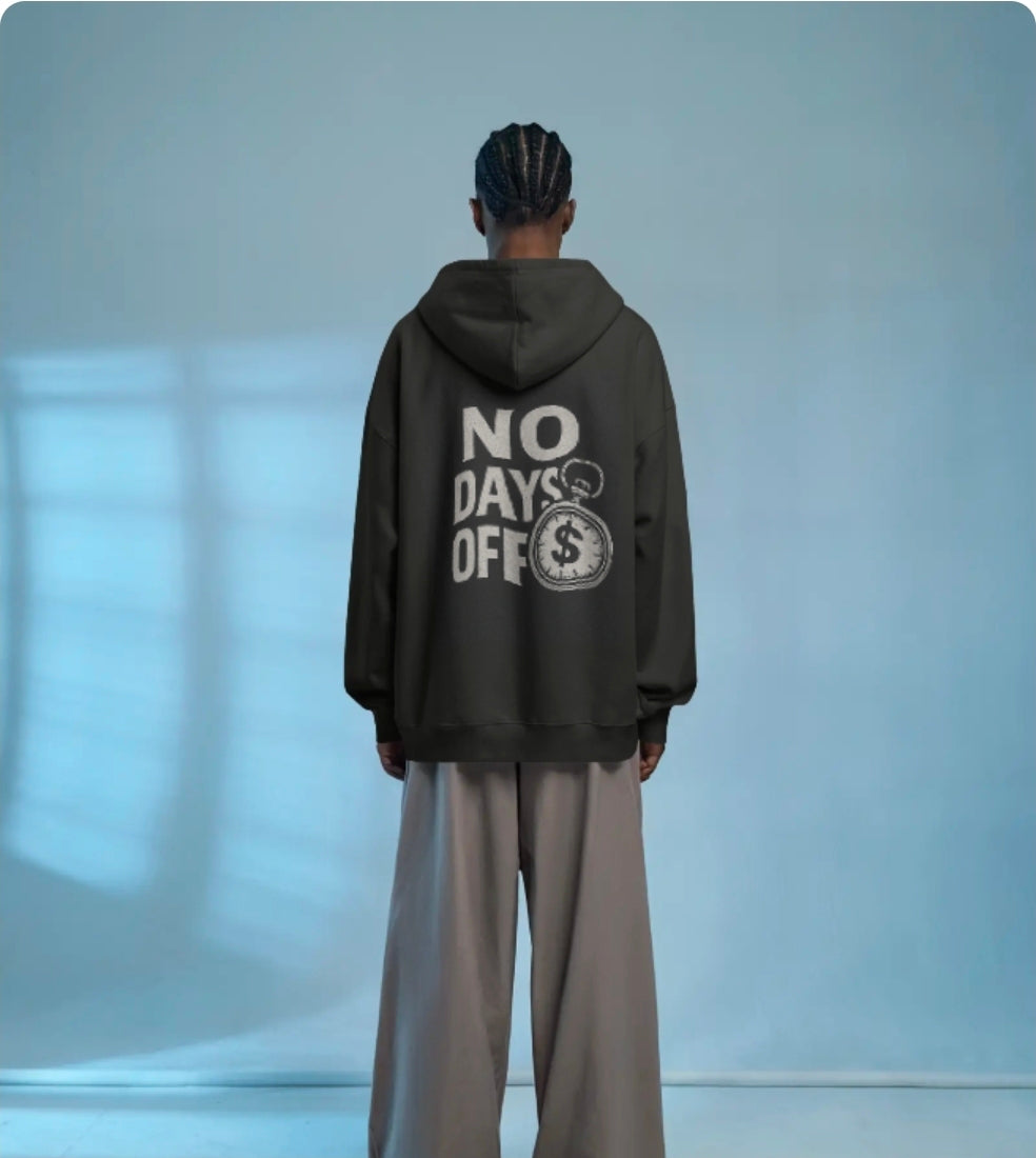 Hoodies No Days Off